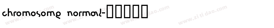 chromosome Normal字体转换